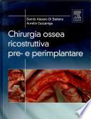 Chirurgia ossea ricostruttiva pre-e perimplantare