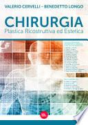 Chirurgia plastica ricostruttiva ed estetica