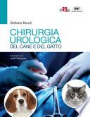 Chirurgia urologica del cane e del gatto