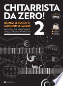 Chitarrista da zero! Con DVD