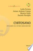 Chitosano. Applicazioni nel settore agroalimentare