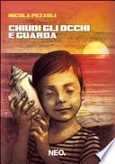 Chiudi gli occhi e guarda