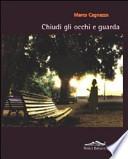 Chiudi gli occhi e guarda