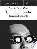 Chiudi gli occhi