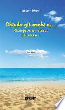 Chiudo gli occhi e...