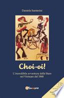 Choi-oi!
