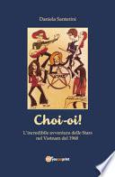 Choi-oi! L'incredibile avventura delle Stars nel Vietnam del 1968