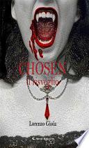 CHOSEN Il risveglio