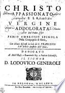 CHRISTO APPASSIONATO, E LA VERGINE ADDOLORATA
