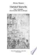 Christof Marselis. Note a margine di un inedito album di disegni