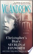 Christopher's Diary: Secrets of Foxworth