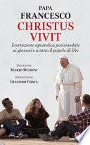 «Christus vivit». Esortazione apostolica postsinodale ai giovani e a tutto il popolo di Dio