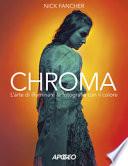 Chroma. L'arte di illuminare la fotografia con il colore