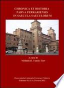 Chronica et historia parva ferrariensis in saecula saeculorum
