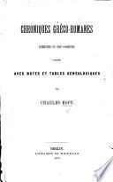 Chroniques Gréco-Romanes inédites ou peu connues publiées avec notes et tables généalogiques par C. Hopf