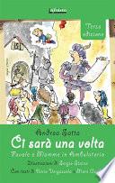Ci sarà una volta