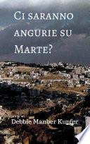 Ci saranno angurie su Marte?