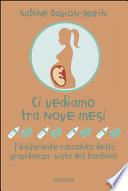 Ci vediamo tra nove mesi