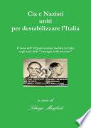 Cia e Nazisti uniti per destabilizzare l'Italia