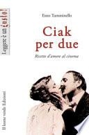 Ciak per due. Ricette d'amore al cinema
