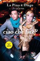 Ciao che fate?