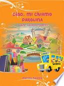 Ciao, mi chiamo Parolina