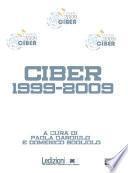 Ciber 1999-2009