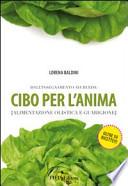 Cibo per l'anima (alimentazione olistica e guarigione)