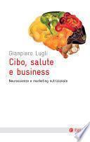 Cibo, salute e business