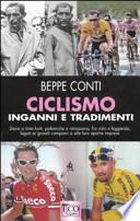 Ciclismo, inganni e tradimenti