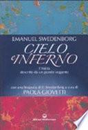 Cielo e inferno. L'aldilà descritto da un grande veggente