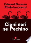Cigni neri su Pechino