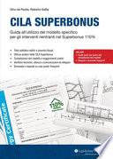 CILA Superbonus. Guida all'utilizzo del modello specifico per gli interventi rientranti nel Superbonus 110%
