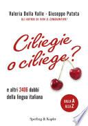 Ciliegie o ciliege?