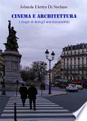 Cinema e Architettura (ritagli di dettagli non trascurabili)