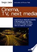 Cinema, TV e next media
