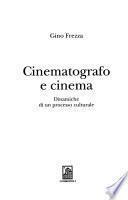Cinematografo e cinema