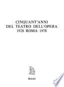 Cinquant'anni del Teatro dell'Opera