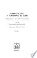 Cinquant'anni di papirologia in Italia