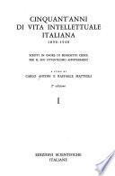 Cinquant'anni di vita intellettuale italiana, 1896-1946