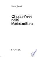 Cinquant'anni nella Marina militare