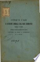 Cinque casi di divisione anomala dell'osso zigomatico nell'uomo (laboratorio di psichiatria sperimentale del prof. Lombroso)