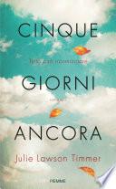 Cinque giorni ancora