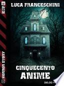 Cinquecento anime