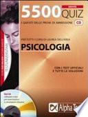 Cinquemilacinquecento quiz. Anno accademico 2009-2010. Per le prove di ammissione a: psicologia. Con CD-ROM
