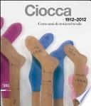 Ciocca 1912-2012