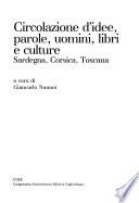 Circolazione d'idee, parole, uomini, libri e culture