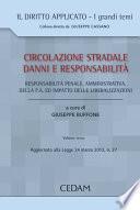 Circolazione stradale, danni e responsabilità civile. Volume III
