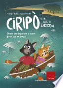 Ciripò in un mare di emozioni