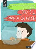 Ciro e il Pianeta dei Fuochi